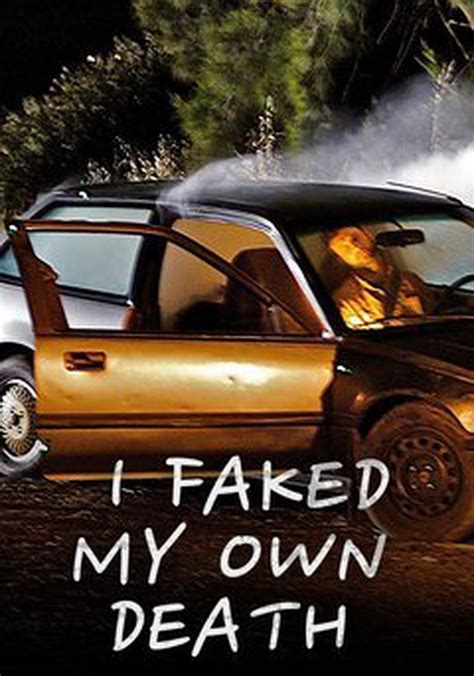 watch i faked my own death|Watch I Faked My Own Death · Season 1 Full Episodes Free .